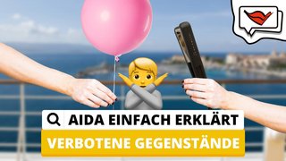 AIDA einfach erklärt | Verbotene Gegenstände